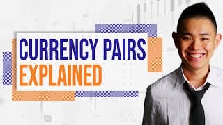 Currency Pairs Explained